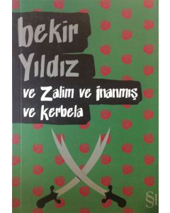 Ve Zalim ve İnanmış ve Kerbela