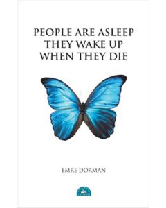 People Are Asleep They Wake Up When They Die