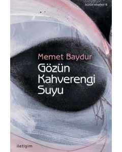 Gözün Kahverengi Suyu
