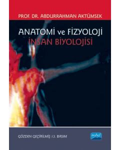 Anatomi ve Fizyoloji - İnsan Biyolojisi