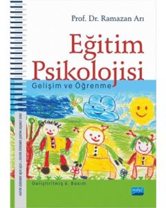 Eğitim Psikolojisi - Gelişim ve Öğrenme