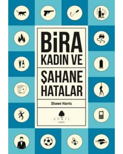 Şahane Hatalar 3 - Bira ve Kadın