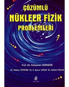 Çözümlü Nükleer Fizik Problemleri