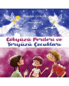 Gökyüzü Perileri ve Yeryüzü Çocukları