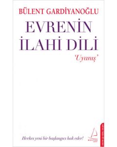 Evrenin İlahi Dili - Uyanış
