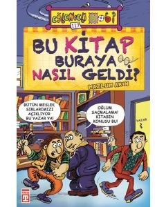 Bu Kitap Buraya Nasıl Geldi?