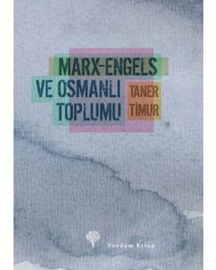 Marx-Engels ve Osmanlı Toplumu