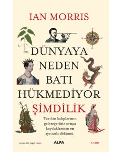 Dünyaya Neden Batı Hükmediyor - Şimdilik