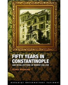 Fifty Years in Constantinople