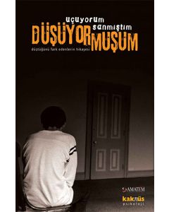 Uçuyorum Sanmıştım Düşüyormuşum