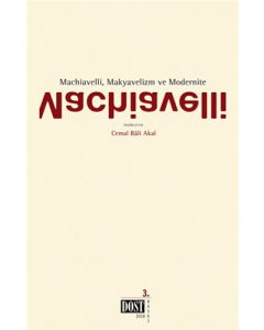 Machiavelli Makyavelizm ve Modernite