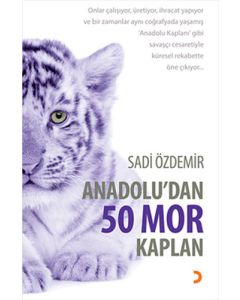 Anadolu’dan 50 Mor Kaplan