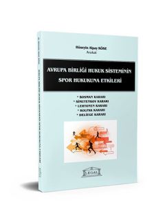 Avrupa Birliği Hukuk Sisteminin Spor Hukukuna Etkileri