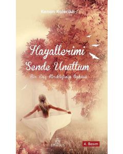 Hayallerimi Sende Unuttum