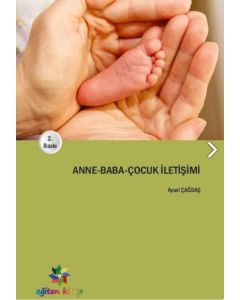 Anne - Baba - Çocuk İletişimi