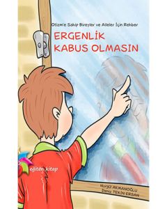 Ergenlik Kabus Olmasın (Ciltli)
