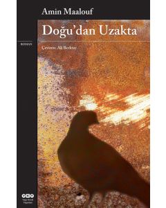 Doğu’dan Uzakta