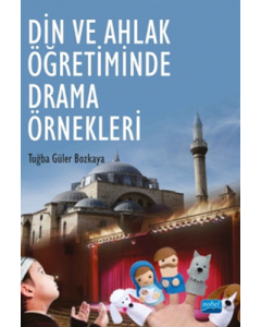 Din ve Ahlak Öğretiminde Drama Örnekleri