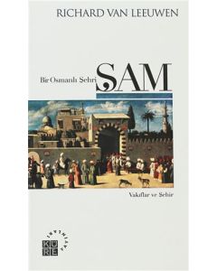 Bir Osmanlı Şehri: Şam