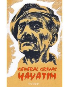 General Grivas - Hayatım