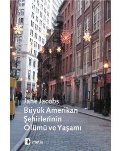 Büyük Amerikan Şehirlerinin Ölümü ve Yaşamı