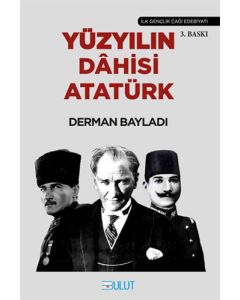 Yüzyılın Dahisi Atatürk