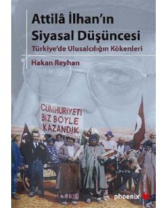 Attila İlhan’ın Siyasal Düşüncesi