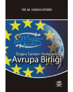 Doğru Sanılan Yanlışlarla Avrupa Birliği
