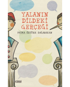 Yalanın Dildeki Gerçeği