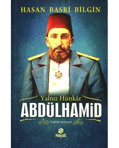 Yalnız Hünkâr Abdülhamid