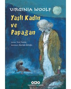 Yaşlı Kadın ve Papağan
