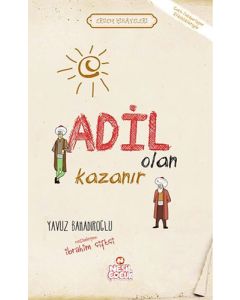 Adil Olan Kazanır