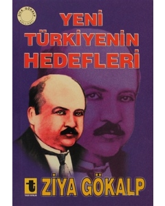 Yeni Türkiye’nin Hedefleri