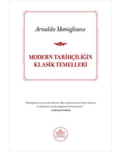 Modern Tarihçiliğin Klasik Temelleri