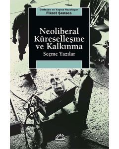 Neoliberal Küreselleşme ve Kalkınma