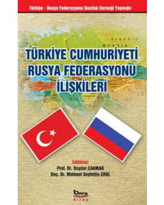 Türkiye Cumhuriyeti Rusya Federasyonu İlişkileri