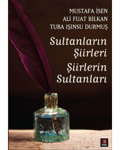 Sultanların Şiirleri Şiirlerin Sultanları