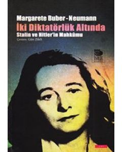 İki Diktatörlük Altında : Stalin ve Hitler'in Mahkumu