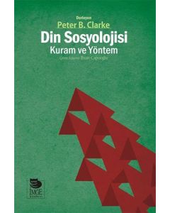 Din Sosyolojisi :Kuram ve Yöntem