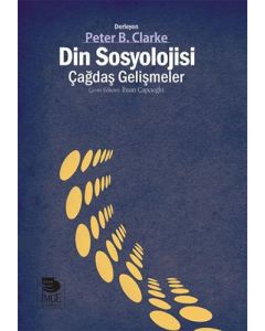 Din Sosyolojisi Çağdaş Gelişmeler