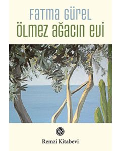 Ölmez Ağacın Evi