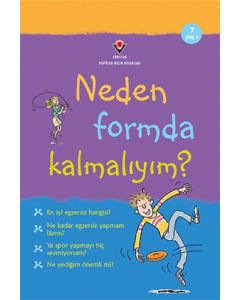 Neden Formda Kalmalıyım?