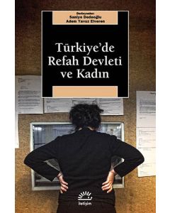 Türkiye’de Refah Devleti ve Kadın
