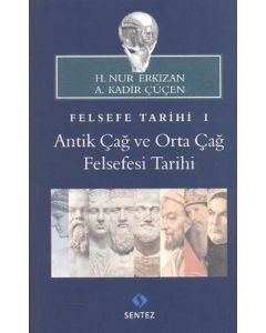 Antik Çağ ve Orta Çağ Felsefesi Tarihi