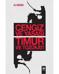 Cengiz ve Yasası Timur ve Tüzükatı