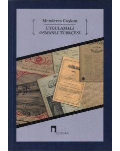 Uygulamalı Osmanlı Türkçesi