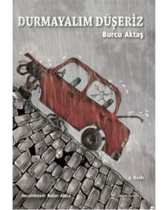 Durmayalım Düşeriz