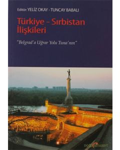 Türkiye - Sırbistan İlişkileri