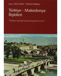 Türkiye - Makedonya İlişkileri