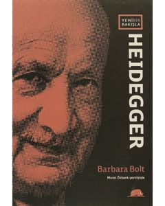 Yeni Bir Bakışla Heidegger